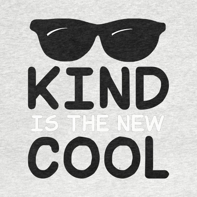 Choose Kind - Kind Is The New Cool by Cosmo Gazoo